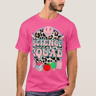 Science teacher cute squad science teaching class T-Shirt