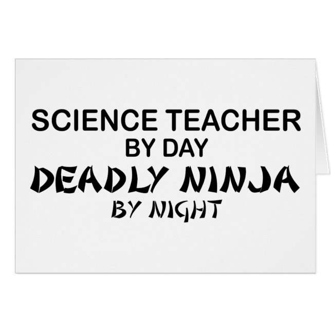Science Teacher Deadly Ninja (Front Horizontal)