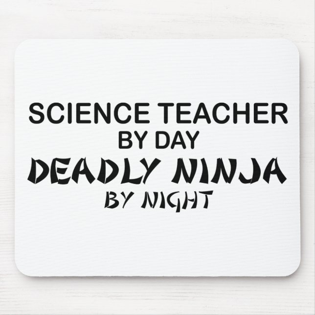 Science Teacher Deadly Ninja Mouse Mat (Front)