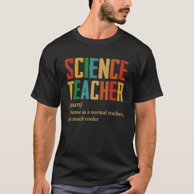 Science Teacher Definition   Back To School T-Shirt (Front)