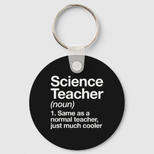 Science Teacher Definition Fun Byck To School Firs Key Ring