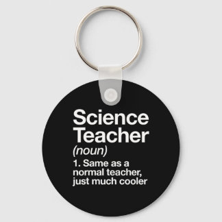 Science Teacher Definition Fun Ck To School First Key Ring