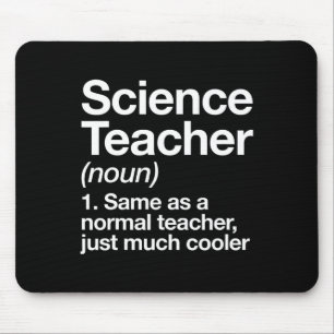 Science Teacher Definition Fun Ck To School First  Mouse Mat