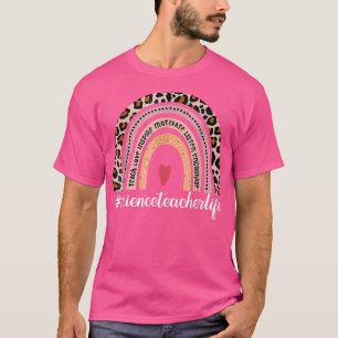 Science Teacher Life Leopard Rainbow Back To Schoo T-Shirt
