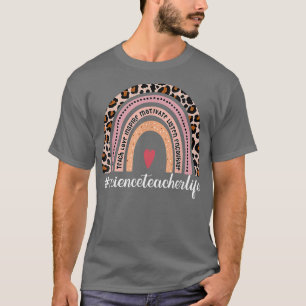 Science Teacher Life Leopard Rainbow Back To Schoo T-Shirt