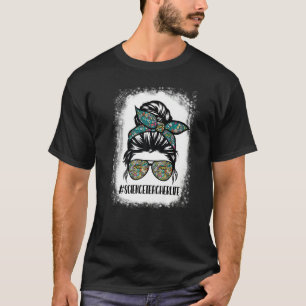 Science Teacher Messy Bun Life Hair Glasses Back T-Shirt