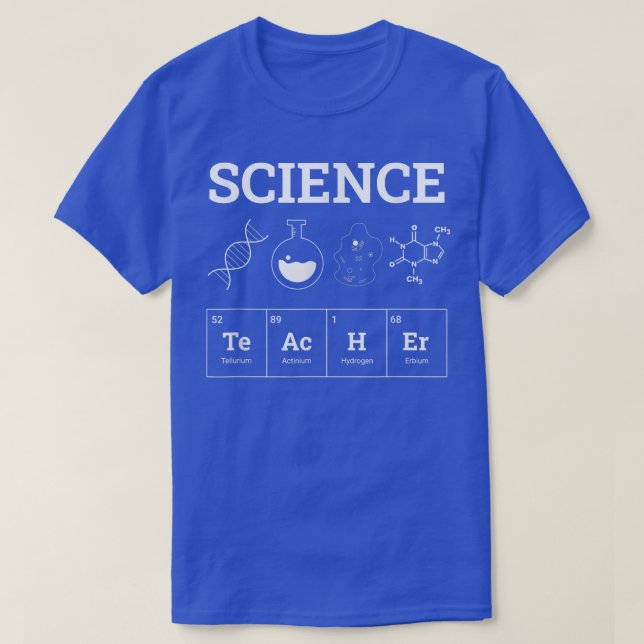 Science Teacher Periodically Chemistry Physics Stu T-Shirt (Design Front)