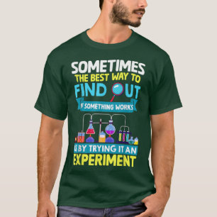 Science Teacher Scientists Science Lovers T-Shirt