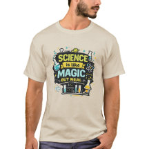 Science Teacher Shirt Magic But Real Funny Gift