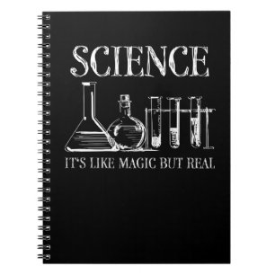 Science Teacher Student It's Like Magic But Real Notebook