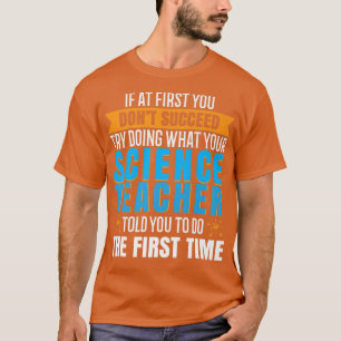 Science teacher teaching t shirt 10222504A SCIENCE