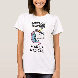 Science Teachers Are Magical - Unicorn Lovers T-Shirt