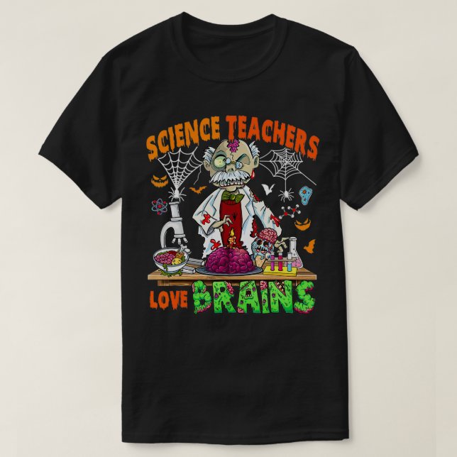 Science Teachers Brains Lover Halloween Horror Tea T-Shirt (Design Front)