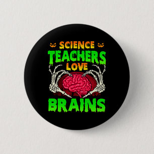 Science Teachers Love Brains Skeleton Hand Heart H 6 Cm Round Badge