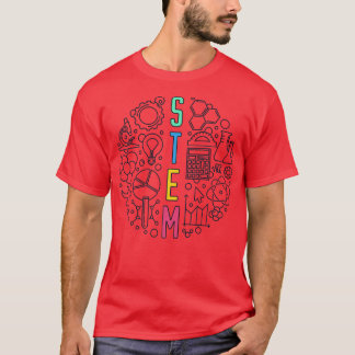 Science, Tech, Engineering and Mathematics - STEM  T-Shirt