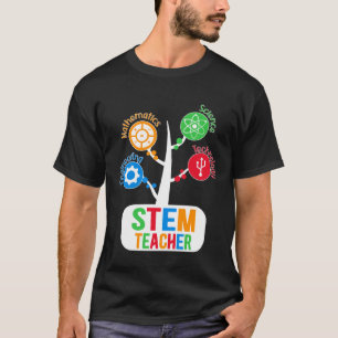 Science Technology Engineering Math Teacher STEM T T-Shirt