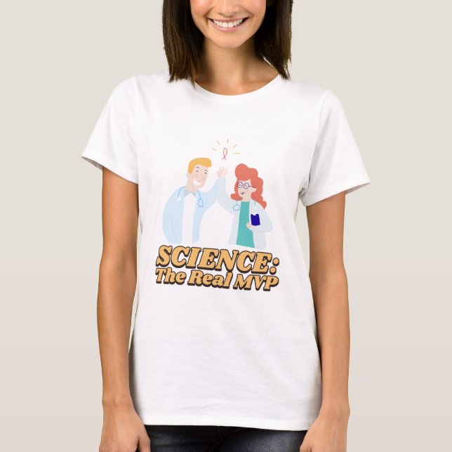 Science: The Real MVP Stem Game T-Shirt (Front)