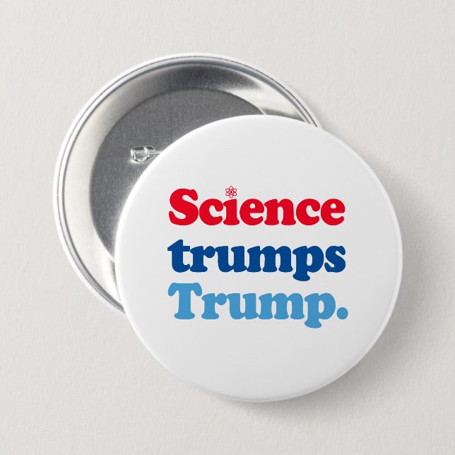 Science trumps Trump 7.5 Cm Round Badge (Front & Back)