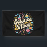 Science Vibes Groovy First Day of Back To School  Banner<br><div class="desc">Science Vibes Retro First Day of Back To School Groovy Teacher</div>