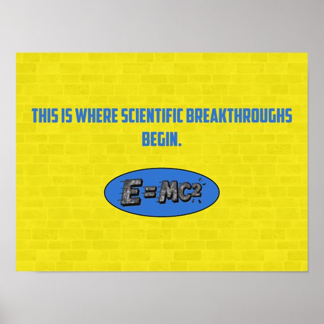 Scientific Breakthroughs Begin Here | STEM Poster (Front)
