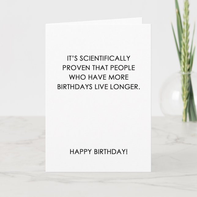 Scientifically Proven Funny Birthday Card (Front)