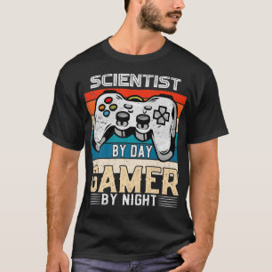 Scientist by day gamer by night video gaming fans T-Shirt
