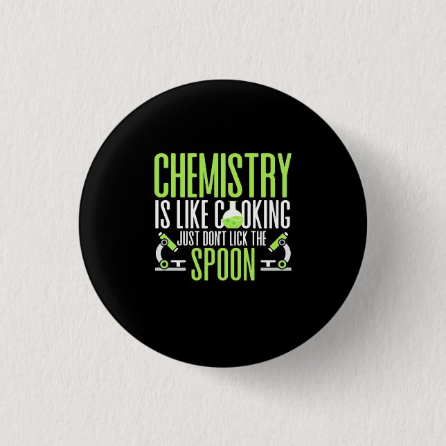 Scientist Gift | Chemistry Is Like Cooking 3 Cm Round Badge (Front)