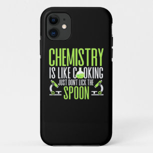 Scientist Gift Chemistry Is Like Cooking iPhone 11 Case