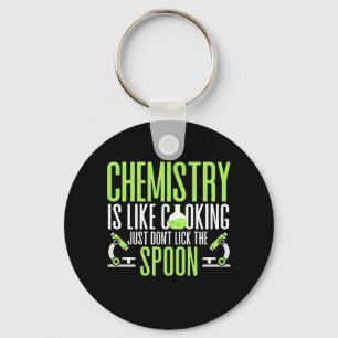 Scientist Gift   Chemistry Is Like Cooking Key Ring