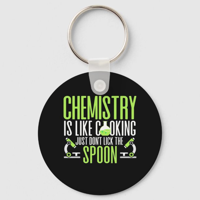 Scientist Gift | Chemistry Is Like Cooking Key Ring (Front)
