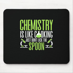 Scientist Gift   Chemistry Is Like Cooking Mouse Mat