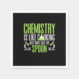 Scientist Gift Chemistry Is Like Cooking Napkin