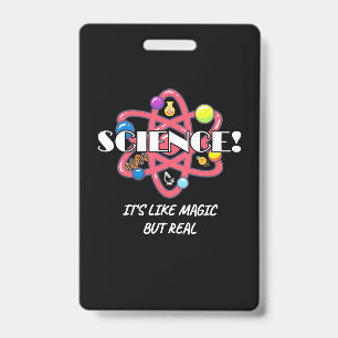 Scientist Gift Chemistry Science Is Like Magic ID Badge
