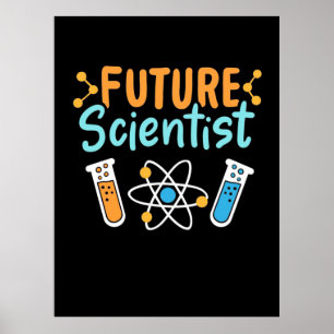 Scientist Gift   Future Scientist Poster