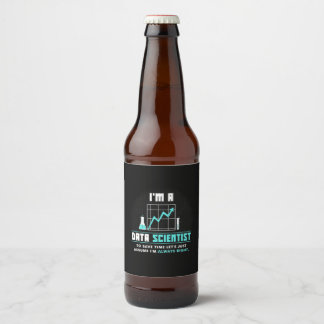 Scientist Gift | I Am A Data Scientist Beer Bottle Label