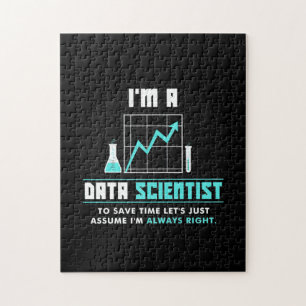 Scientist Gift   I Am A Data Scientist Jigsaw Puzzle
