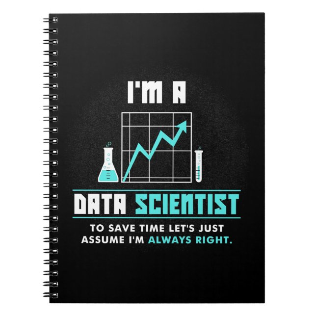 Scientist Gift | I Am A Data Scientist Notebook (Front)