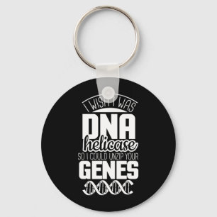 Scientist Gift I Wish I Was DNA Helicase Key Ring