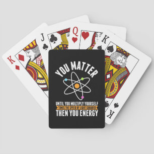 Scientist Gift   Physicist Science Matter Playing Cards