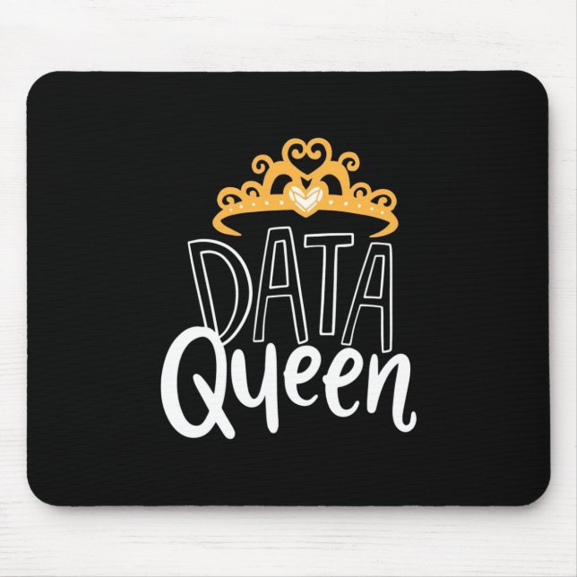 Scientist Gift | Proud Data Queen Mouse Mat (Front)