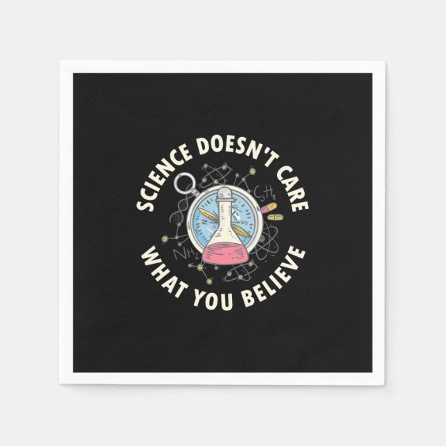 Scientist Gift | Science Does Not Care Napkin (Front)