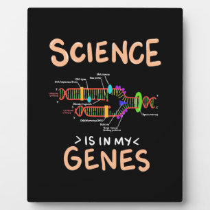 Scientist Gift Science Is In My Genes Plaque