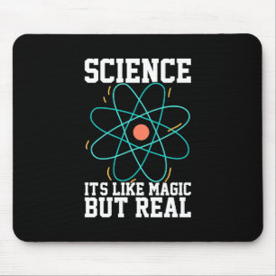 Scientist Gift Science It Is Like Magic Mouse Mat