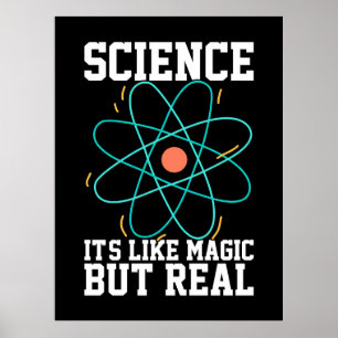Scientist Gift Science It Is Like Magic Poster