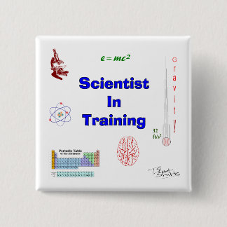 Scientist in Training 15 Cm Square Badge