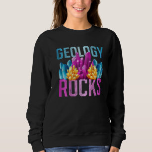 Scientist Rock Collector Colourful Minerals Geolog Sweatshirt