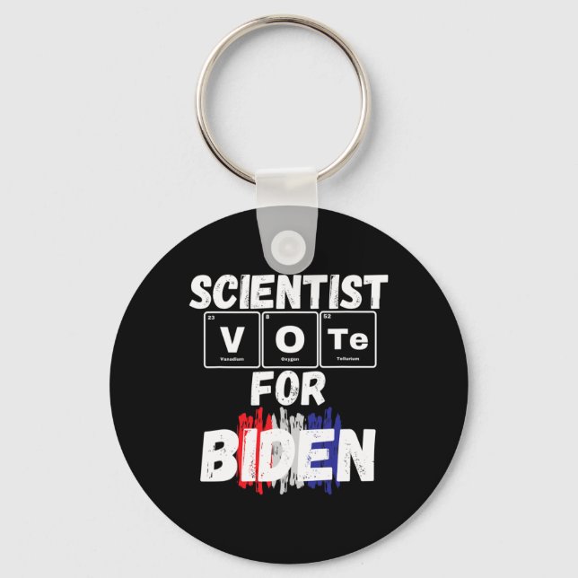 Scientist Vote For Biden  Key Ring (Front)