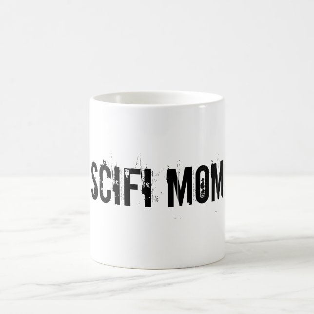Scifi Mum Coffee Mug (Center)
