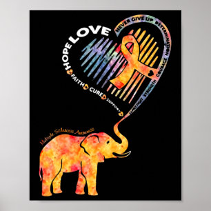 Sclerosis Awareness Faith Hope Love Support Poster