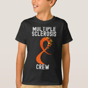 Sclerosis Awareness Fun Quotes Family Costume  T-Shirt